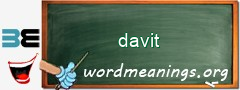 WordMeaning blackboard for davit